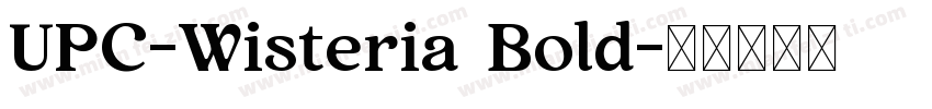 UPC-Wisteria Bold字体转换